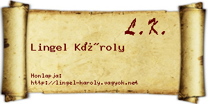 Lingel Károly névjegykártya